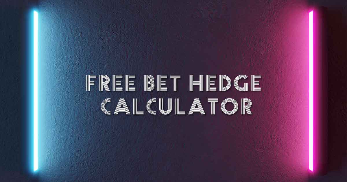 Free Bet Hedge Calculator