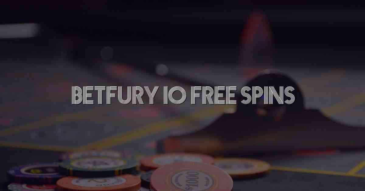 Betfury io Free Spins
