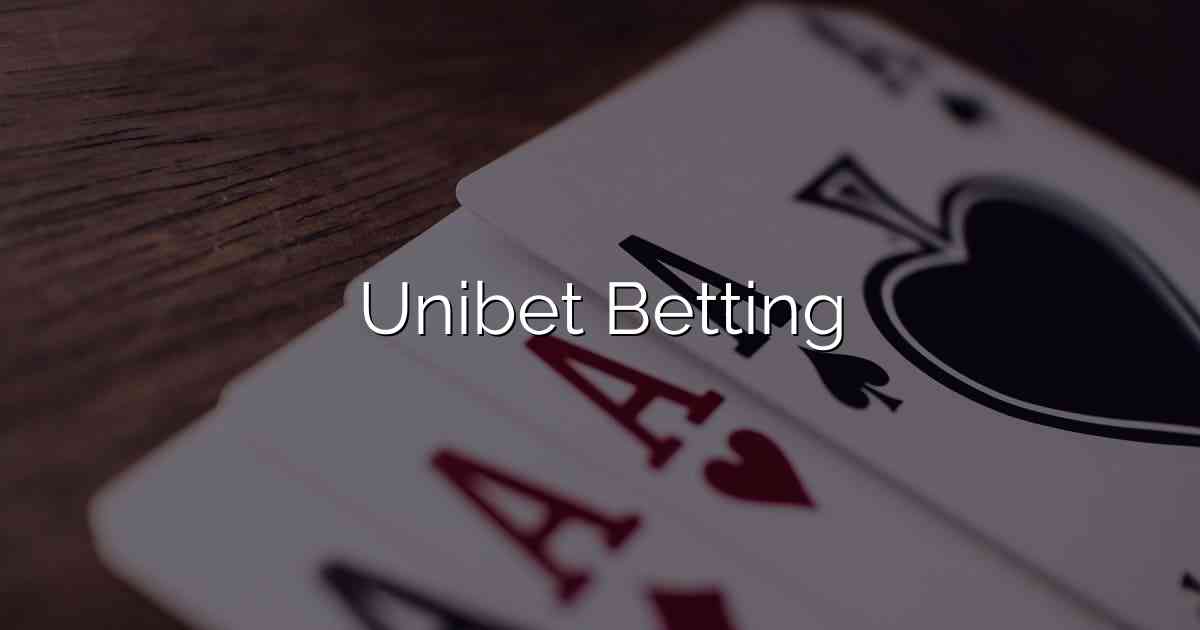 Unibet Betting