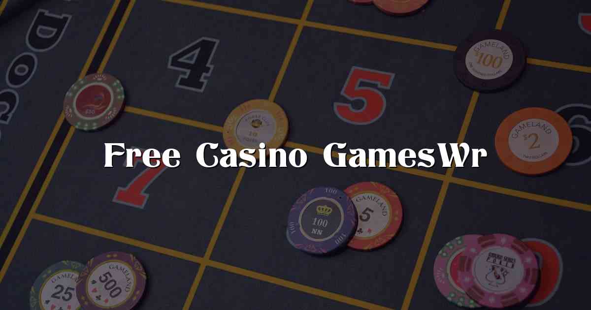 Free Casino GamesWr