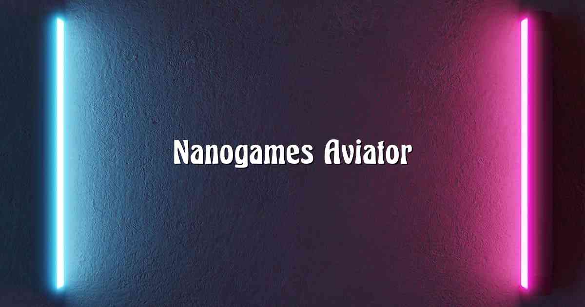 Nanogames Aviator