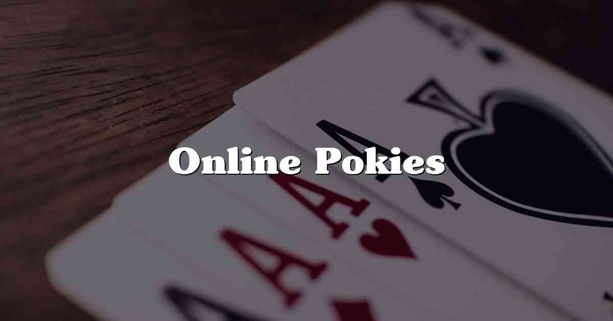 Online Pokies