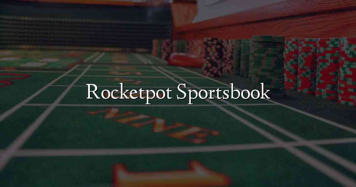 Rocketpot Sportsbook